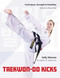 Taekwon-Do Kicks (Techniques, Strength, and Flexibility. White to Blue Belt) by Sally Gleave, 9780719845499