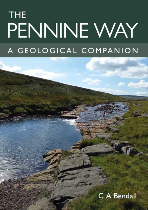 Pennine Way: A Geological Companion by Charlie Bendall, 9780719845574