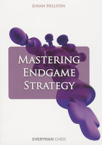 Mastering Endgame Strategy by Johan Hellsten, 9781781940181