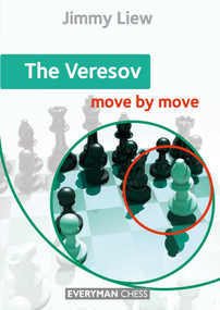 Veresov: Move by Move by Jimmy Liew Jimmy Liew, 9781781942451