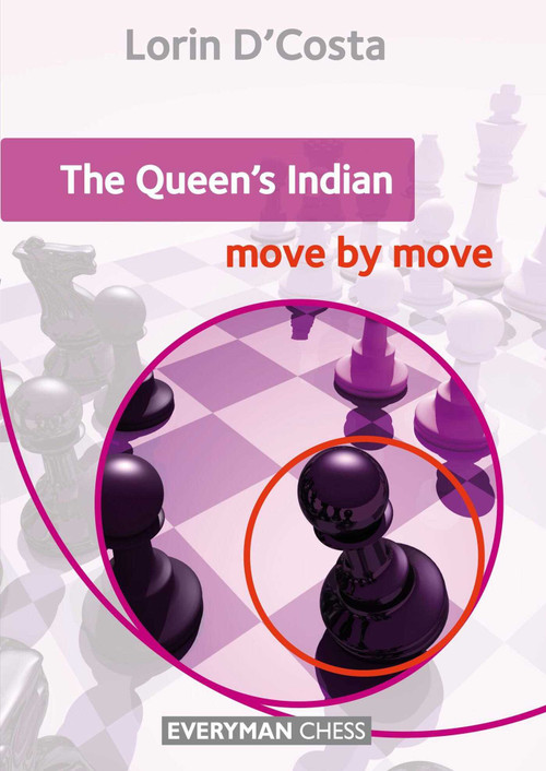 Queen's Indian: Move by Move by Lorin D'Costa, 9781781942918