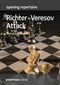 Opening Repertoire - Richter-Veresov Attack by Cyrus Lakdawala Cyrus Lakdawala, 9781781946817