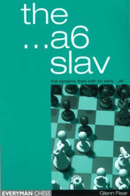 The...a6 Slav by Glenn Flear, 9781857443202