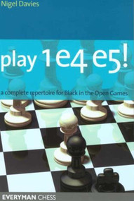 Play 1e4 e5 by Nigel Davies, 9781857444018