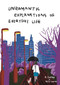Unromantic Explanations of Everyday Life by Ruzena Zatko, Yeju Kwon, 9781913606091