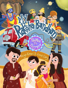 My Raksha Bandhan (Promise to Protect) by Priya Kumari, Komal Garg, Muskaan Makin and Agamdeep, 9781953384003