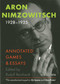 Aron Nimzowitsch 1928-1935 (Annotated Games & Essays) by Rudolf Reinhardt, Aron Nimzowitsch, 9789056914165