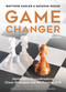 Game Changer (AlphaZero's Groundbreaking Chess Strategies and the Promise of AI) by Matthew Sadler, Natasha Regan, Garry Kasparov, 9789056918187