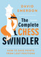 The Complete Chess Swindler (How to Save Points from Lost Positions) by David Smerdon, 9789056919115