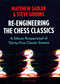 Re-Engineering The Classics (A Silicon Reappraisal of Thirty-Five Classic Games) by Matthew Sadler, Steve Giddins, 9789083311265