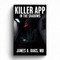 Killer App (In the Shadows) by James A. Oaks, 9781636989334