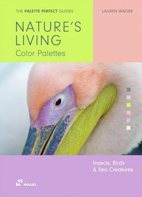 Nature's Living Colour Palettes (Birds, Insects and Sea Creaturesds) by Lauren Wager, 9788410650862