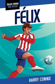 Felix by Harry Coninx, 9781948585705
