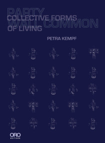 Party Wall Common (Collective Forms of Living) by Petra Kempf, 9781961856608