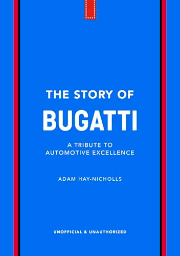 The Story of Bugatti by Adam Hay-Nicholls, 9781035435074