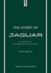 The Story of Jaguar - 9781035435098 by Peter Tomalin