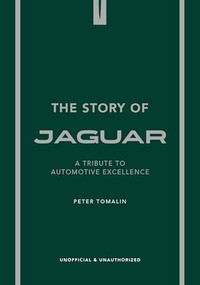 The Story of Jaguar - 9781035435098 by Peter Tomalin, 9781035435098