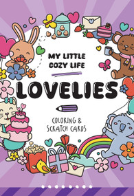My Little Cozy Life Lovelies Coloring & Scratch Cards by Caro Van Den Berg, Caro Van Den Berg, 9781835554999