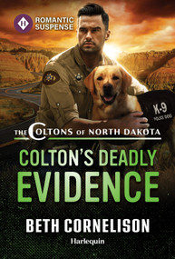 Colton's Deadly Evidence by Beth Cornelison, 9781335185013