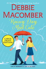 Rainy Day Meet Cute (Large Print Edition) by Debbie Macomber, 9780778307297
