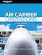 Air Carrier Operations by Mark J. Holt, Phillip J. Poynor, 9781644252604
