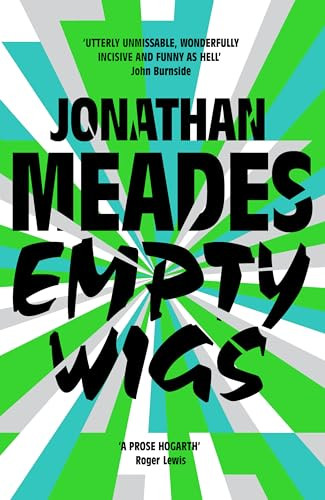 Empty Wigs by Jonathan Meades, 9781806770045