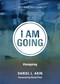 I AM GOING, Second Edition by Daniel L. Akin, 9798384548515