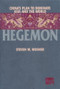 Hegemon (Chinas Plan to Dominate Asia and the World) by Steven Mosher, 9781893554405