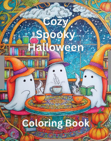 Cozy Spooky Halloween Coloring Book by Rowan Rivers, 9780063516908