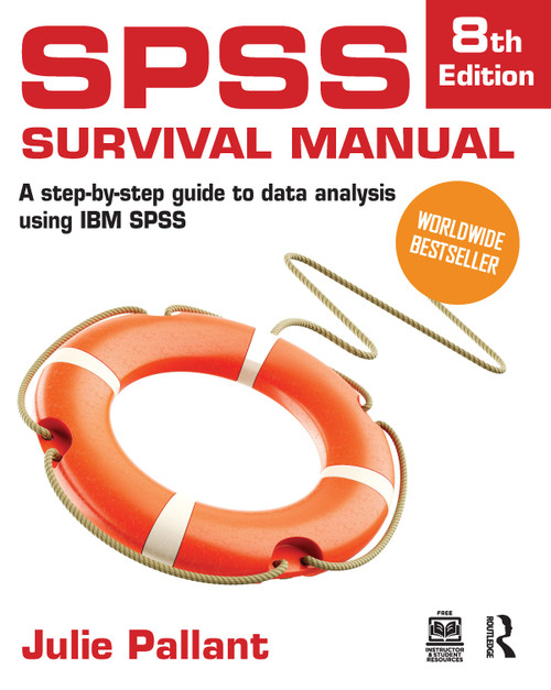 SPSS Survival Manual (A Step-by-Step Guide to Data Analysis Using IBM SPSS) by Julie Pallant, 9781041096535