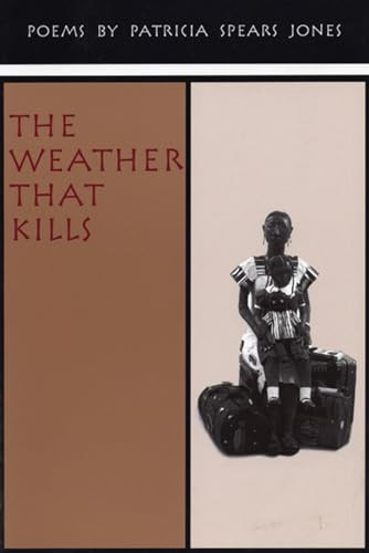 The Weather That Kills by Patricia Spears Jones, 9781566890298