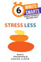 Stress Less by Louise Lloyd, 9781788609791