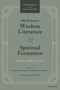 Old Testament Wisdom Literature and Spiritual Formation (Perspectives from the Old Testament) by Brittany N. Melton, Daniel C. Fredericks, Brent A. Strawn, 9798400520181