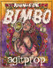 Bimbo Agitprop by Raquelle Jac, 9798875002212