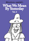 What We Mean By Yesterday (Vol. 2) by Benjamin Marra, 9798875002403