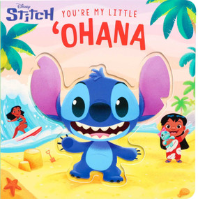 Disney Stitch: You're My Little 'Ohana (Board Book for Babies and Toddlers 3-5 years old) by Delaney Foerster, Diobelle Cerna, 9780794455231