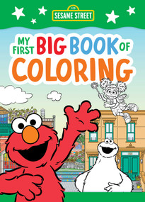 Sesame Street: My First Big Book of Coloring (A Sesame Street Coloring Book for Kids) by BuzzPop, 9781499819540