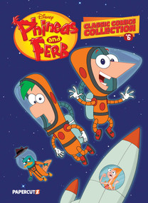 Phineas and Ferb Classic Comics Collection Vol. 6 - 9781545825617 by Scott Peterson, Eric Jones, Bill Alger, Fabricio Grellet, Magic Eye Studios, Tom Neely, Mike Morris, Mike DeCarlo, John Green, Min Sung Ku, Garry Black, Wes Dzioba, Emily Kanalz, Michael Stewart, Charles Pritchett, 9781545825617