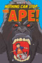 Nothing Can Stop... the Ape! - 9781545826690 by Tom Sniegoski, Jeannine Acheson, Craig Rousseau, Tom Gaadt, Taylor Esposito, 9781545826690
