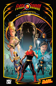 Flash Gordon Movie (Graphic Novel retelling) by Bruce Jones, Al Williamson, Rick Veitch, 9781545826997