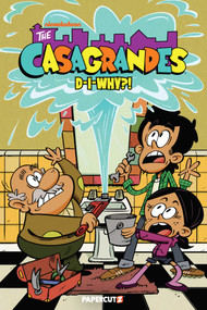 The Casagrandes Vol. 10 (D-I-Why?!) by The Casagrandes Creative Team, Wilson Ramos, 9781545827154
