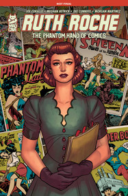 Ruth Roche (The Phantom Hand of Comics) - 9781545827376 by Joe Corallo, Meghan Hetrick, Dee Cunniffe, Morgan Martinez, 9781545827376