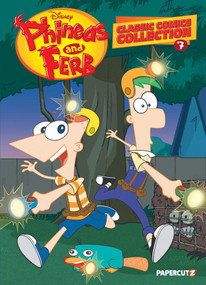 Phineas and Ferb Classic Comics Collection Vol. 7 by Scott Peterson, Eric Jones, Bill Alger, Fabricio Grellet, Magic Eye Studios, Tom Neely, Mike Morris, Mike DeCarlo, John Green, Min Sung Ku, Garry Black, Wes Dzioba, Bill Alger, Emily Kanalz, Michael Stewart, Charles P..., 9781545827529