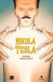 Nikola Tesla - 9781545827659 by Sergio Rossi, Giovanni Scarduelli, 9781545827659