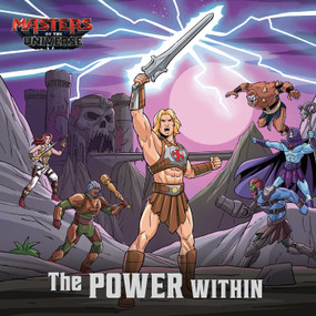 Masters of the Universe (Film): The Power Within by Eric Geron, Shane  Clester, 9781640366053