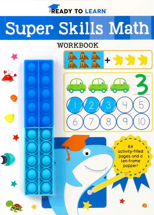 Ready to Learn: Super Skills Math Workbook with Ten-Frame Popper by Editors of Silver Dolphin Books, 9781667213163