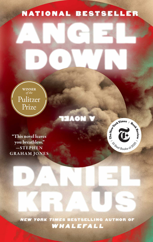 Angel Down (Pulitzer Prize Winner) (A Novel) - 9781668068519 by Daniel Kraus