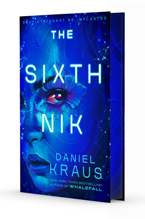 The Sixth Nik by Daniel Kraus, 9781668079478