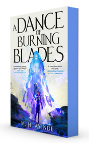 A Dance of Burning Blades by M. H. Ayinde, 9781668086858