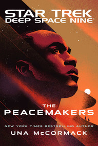 The Peacemakers by Una McCormack, 9781668096932